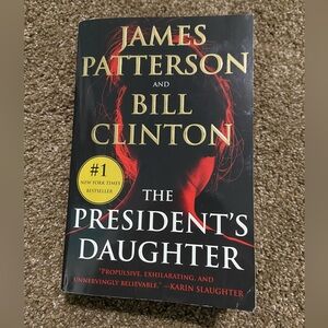 The President's Daughter Book by James Patterson and Bill Clinton